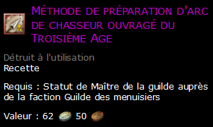 Méthode de préparation d'arc de chasseur ouvragé du Troisième Age