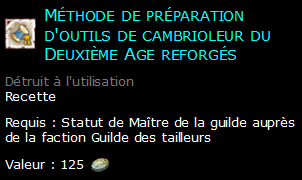 Méthode de préparation d'outils de cambrioleur du Deuxième Age reforgés