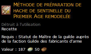 Méthode de préparation de hache de sentinelle du Premier Age remodelée