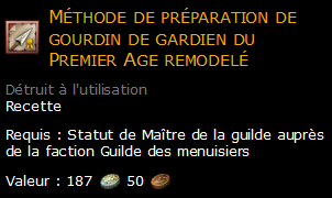 Méthode de préparation de gourdin de gardien du Premier Age remodelé