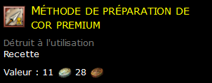 Méthode de préparation de cor premium