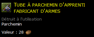 Tube à parchemin d'apprenti fabricant d'armes