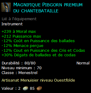 Magnifique Pibgorn premium du chantebataille