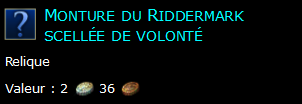 Monture du Riddermark scellée de volonté