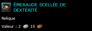 Emeraude scellée de dextérité