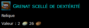 Grenat scellé de dextérité