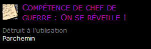 Compétence de chef de guerre : On se réveille !