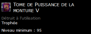 Tome de Puissance de la monture V