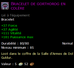 Bracelet de gorthorog en colère