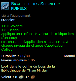 Bracelet des Seigneurs ruineux